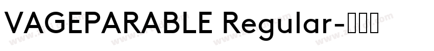 VAGEPARABLE Regular字体转换